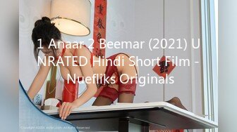 1 Anaar 2 Beemar (2021) UNRATED Hindi Short Film - Nuefliks Originals