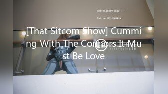 [That Sitcom Show] Cumming With The Connors It Must Be Love