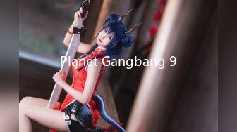 Planet Gangbang 9