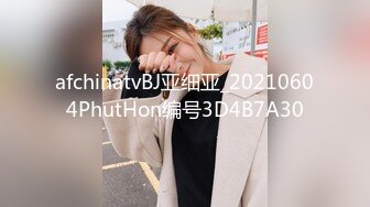 afchinatvBJ亚细亚_20210604PhutHon编号3D4B7A30